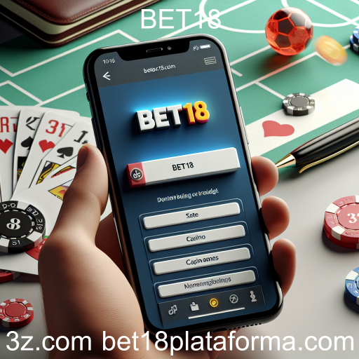 Descubra o Mundo das Apostas na BET18